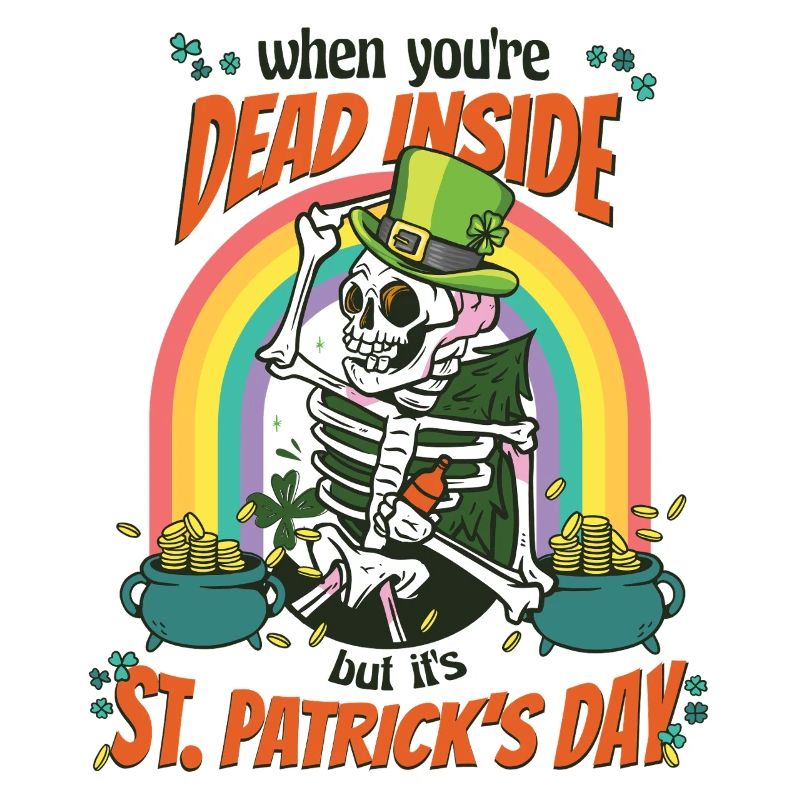 When You're Dead Inside, But it's St. Patrick's