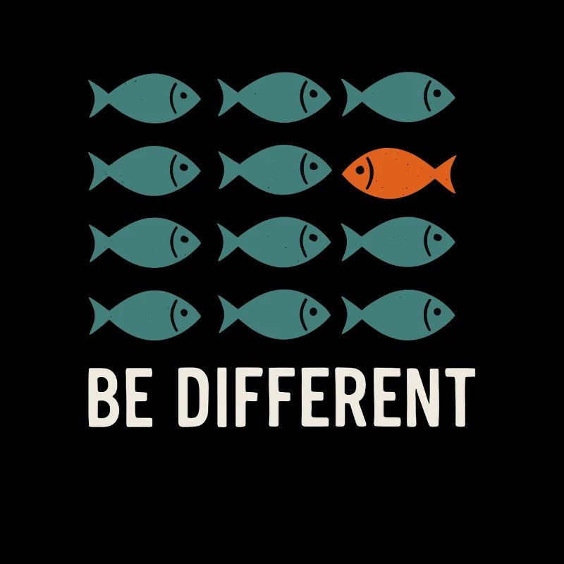 Be Different - Anders sein Fisch Design