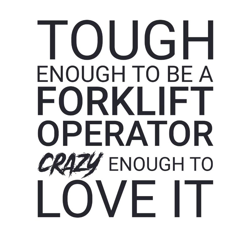 Forklift Operator Crazy Forklift Driver