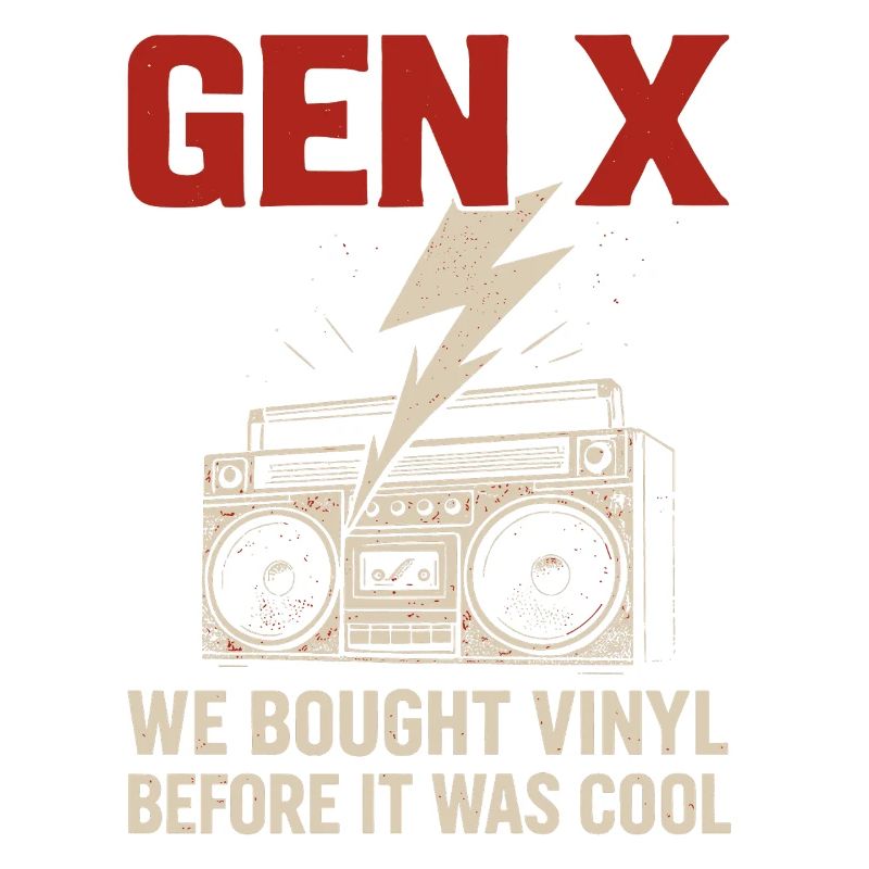 Gen X - We bought vinyl before it was cool