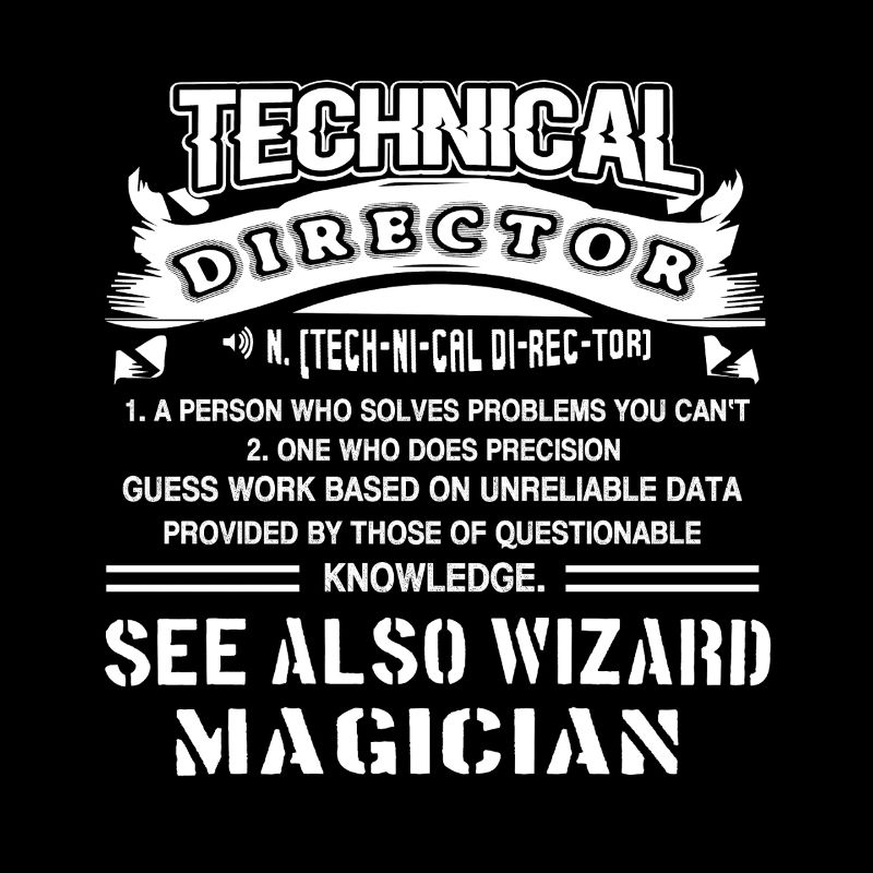 Technical Director See Also Wizard Magician
