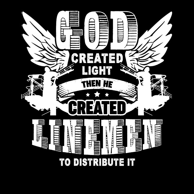 Lineman God Created Lineman