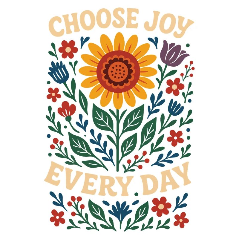 Choose Joy Every Day Mindfulness Affirmation