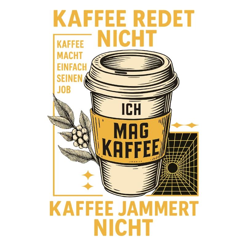 Coffee Doesn't Talk Retro Design