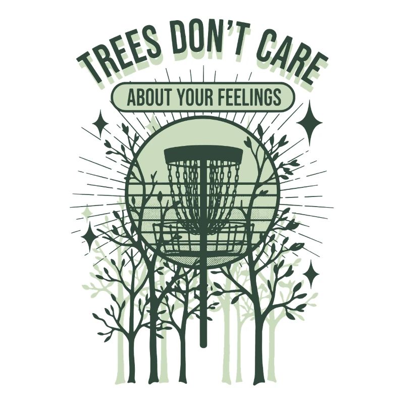 Les arbres ne se soucient pas de vos sentiments Disc golf