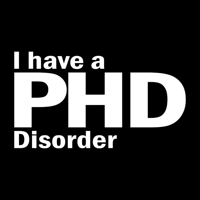 Phd disorder saying doctor gift