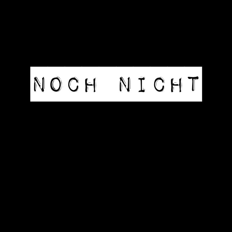 nicht jetzt