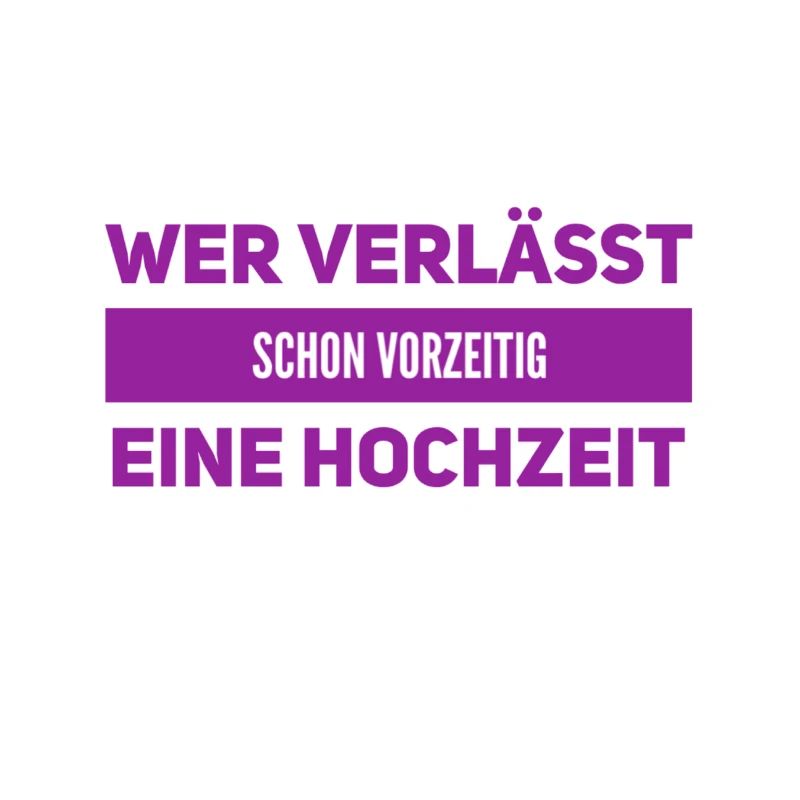 von einer Hochzeit verschwinden