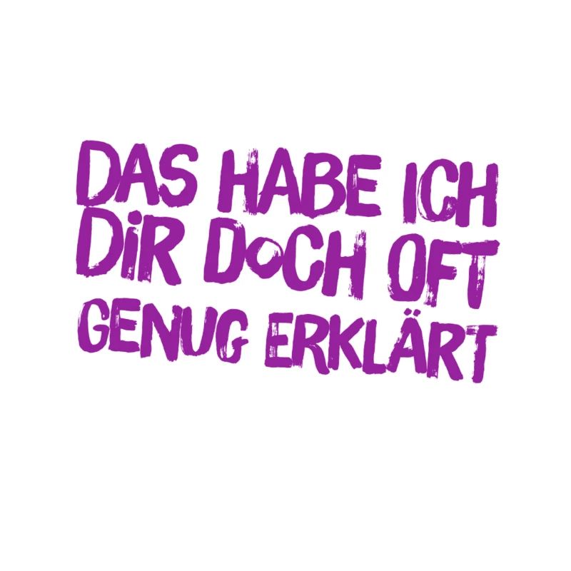 oft genug erklärt