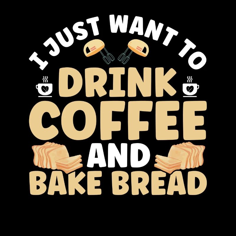 Bread Baking Gift Bakery Quote Baker