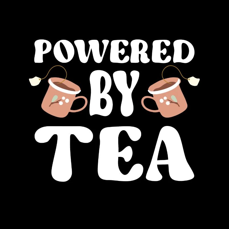 Tea Lover Tea Drinker Quotes Powered By Tea