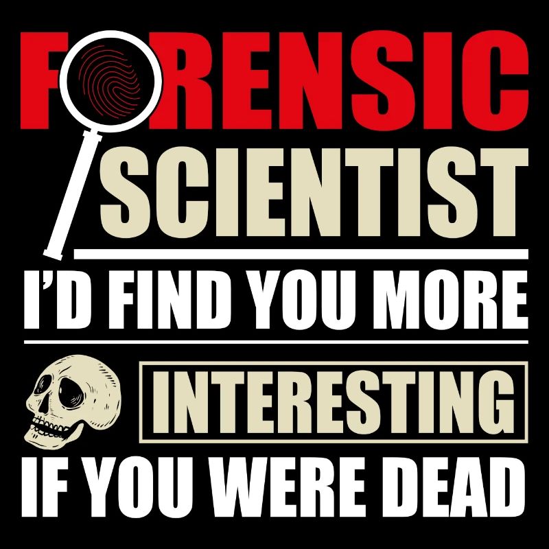 Forensic Scientist Forensics Science Student