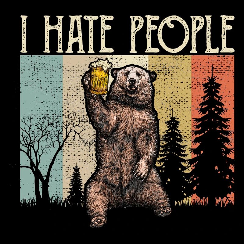 Ich hasse Menschen i hate people Bär Camping