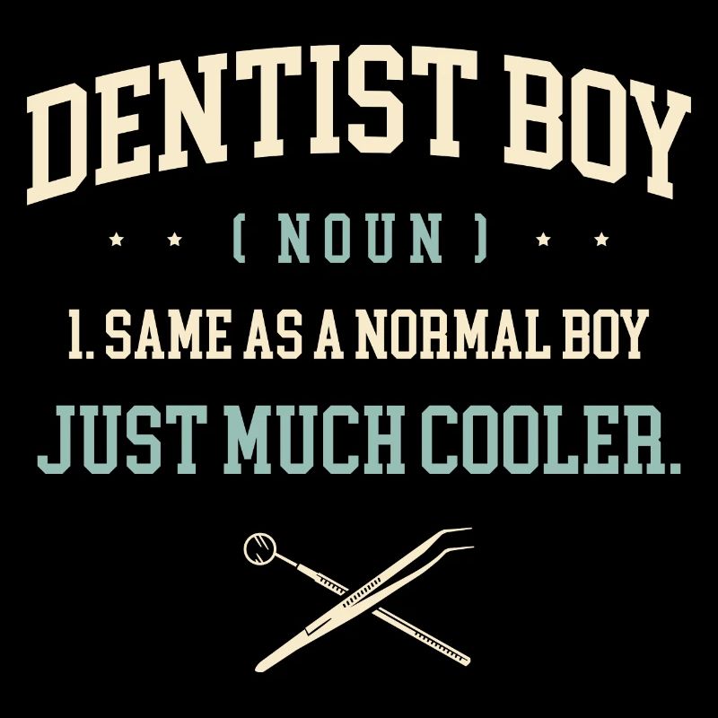 Dentist Boy Same As A Normal Boy Just Much Cooler
