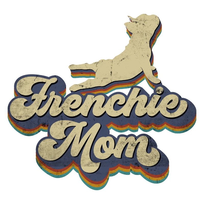 Frenchie Mom Bully Bully Bully bully français