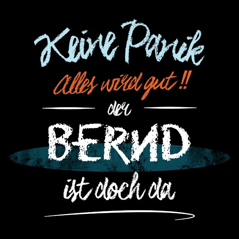 Bernd - Keine Panik. Alles wird gut