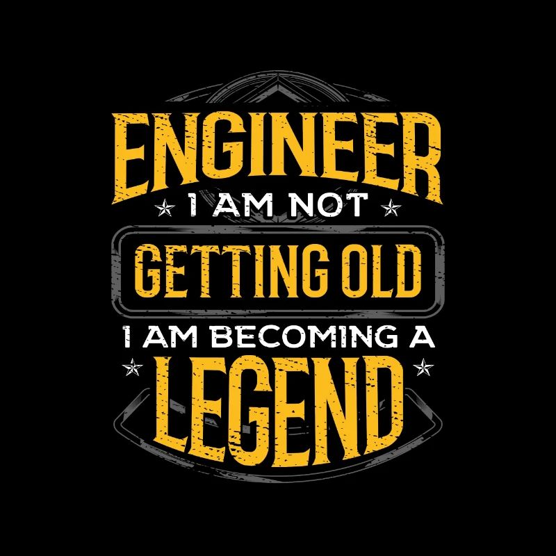 Engineer Gift Idea Engineer I Am Not Getting Old