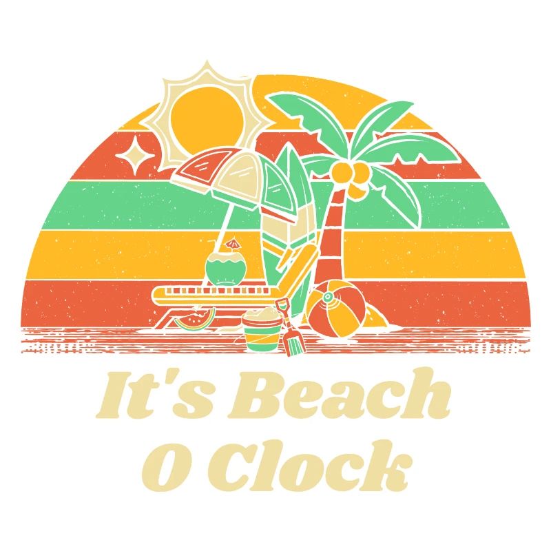 It's Beach O Clock Summer Vacation Tropical Trip