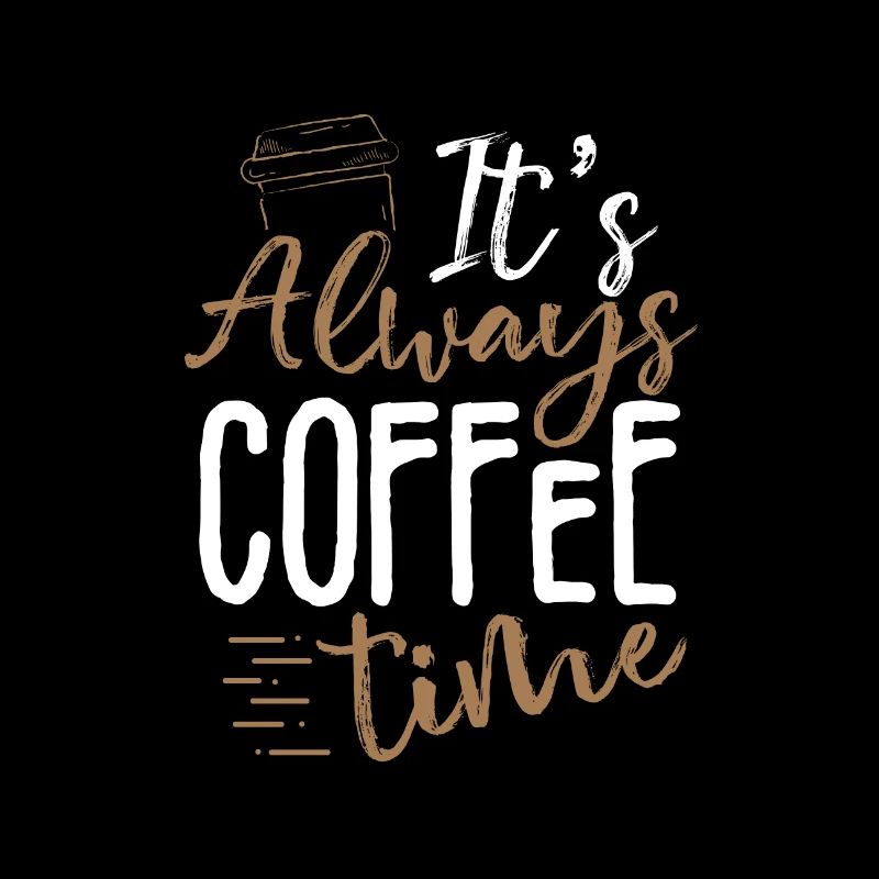 Kaffee Trinker Geschenk Immer Kaffee Zeit Kaffee