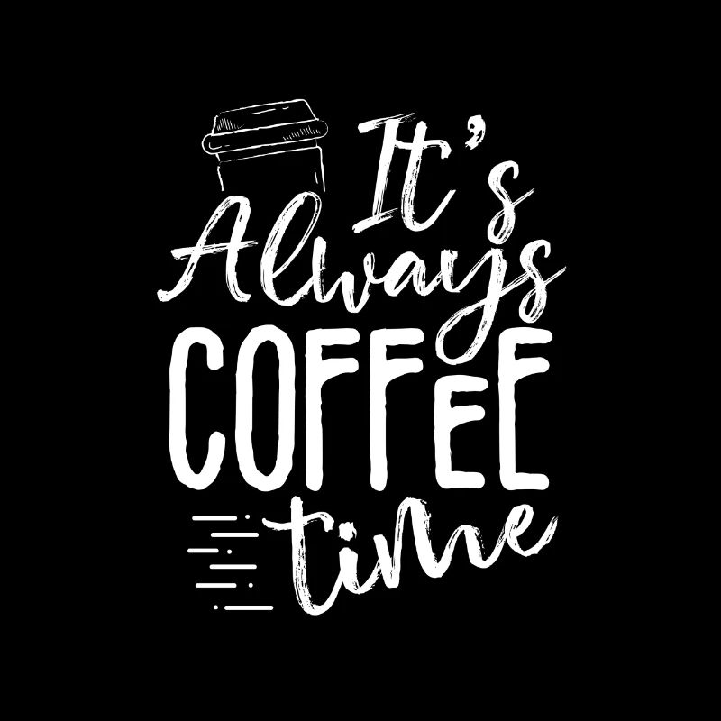 Kaffee Trinker Geschenk Immer Kaffee Zeit Kaffee