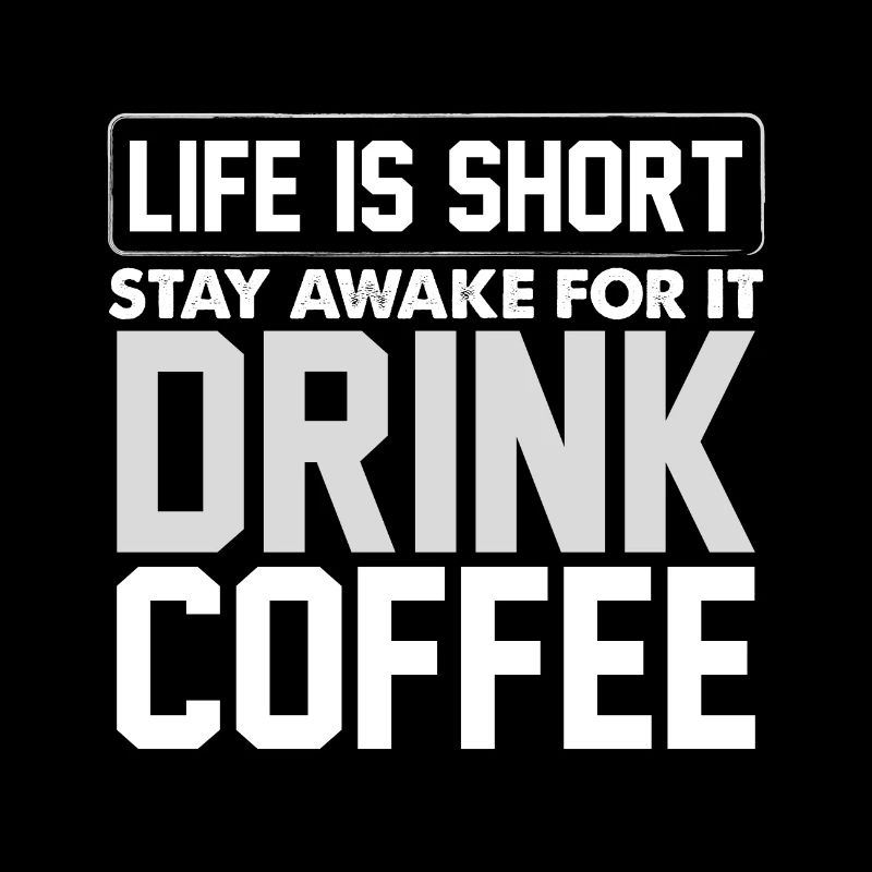 Kaffeetrinker Geschenkideen Das Leben ist ein kurzer Aufenthalt