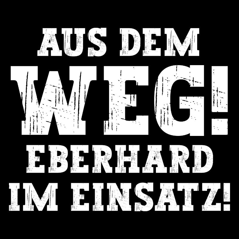 Eberhard Lustiger Spruch Vorname Name Eberhard