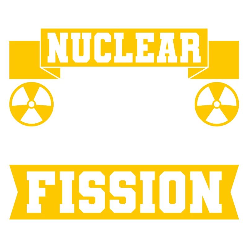 Nuclear Engineer Nuclear Technology Nuclear Energy Mom