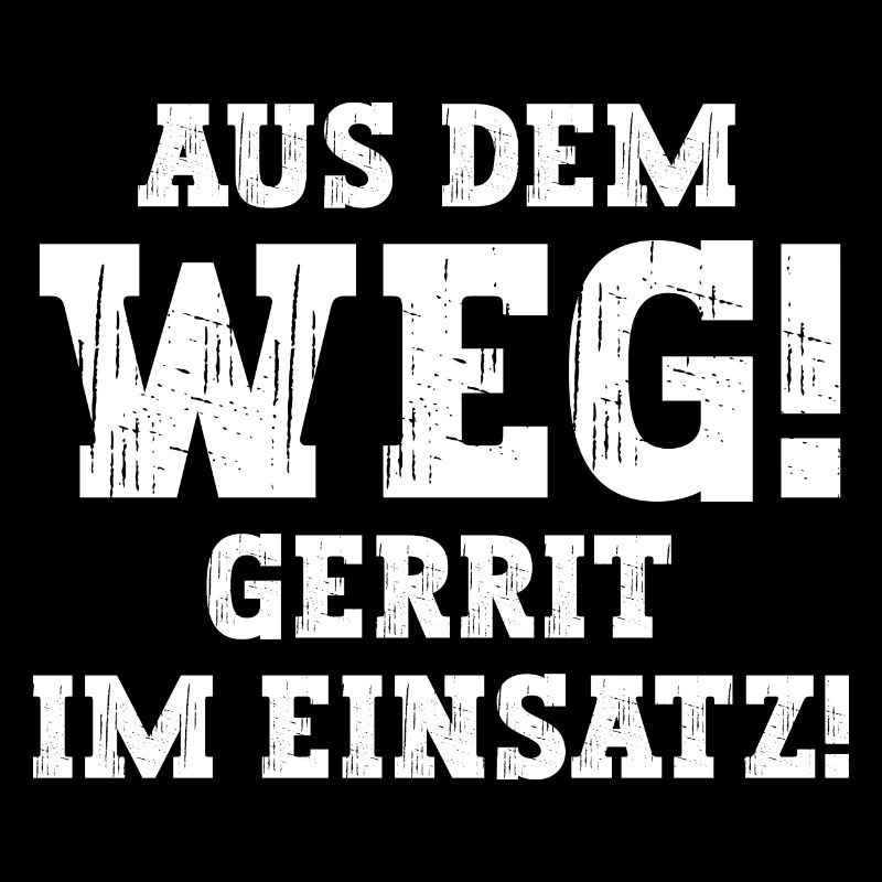 Gerrit Lustiger Spruch Vorname Name Gerrit