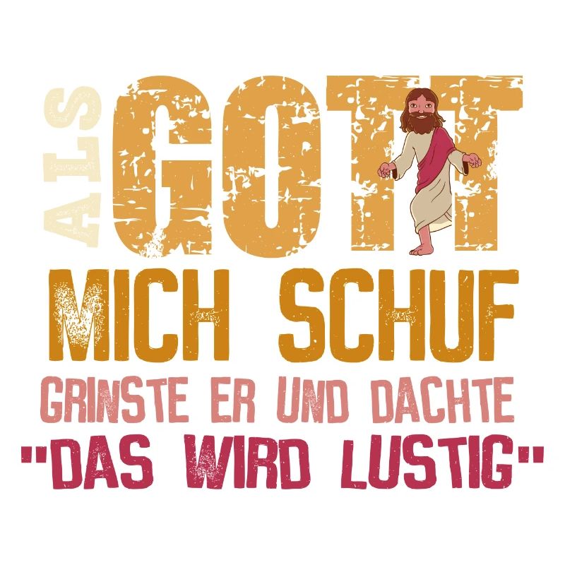 Als Gott mich schuf - Das wird lustig