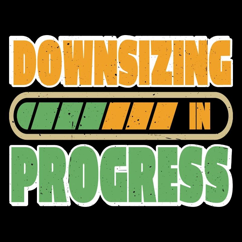 Downsizing In Progress 23