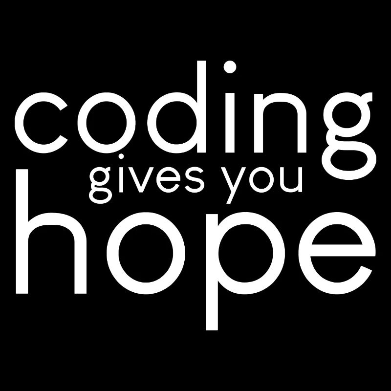 Coding Gives You Hope