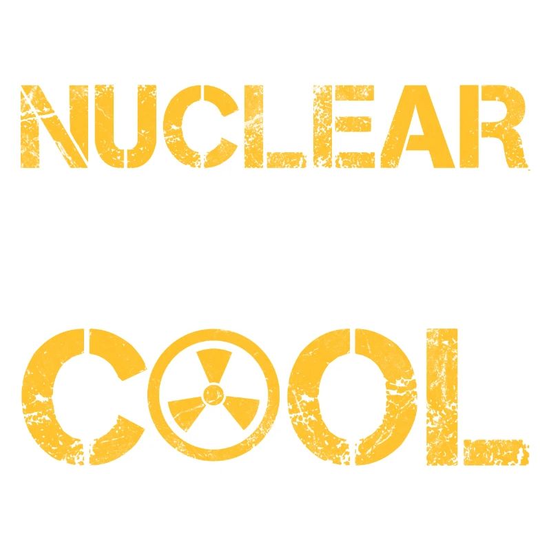 Nuclear Engineer We keepin' it cool