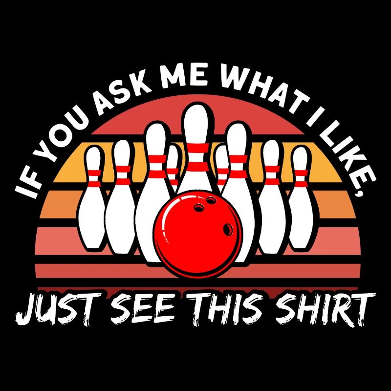 Si vous me demandez ce que j’aime le bowling