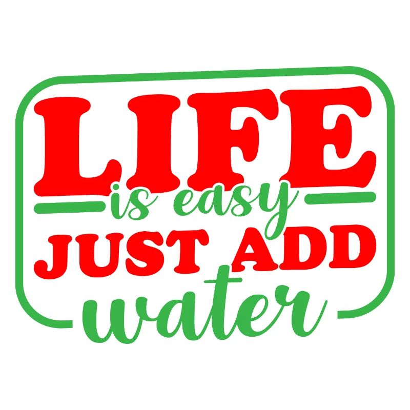La vie est facile, il suffit d’ajouter de l’eau 3
