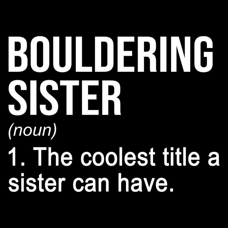 Bouldering Sister Noun Definition Boulder Rock Cli