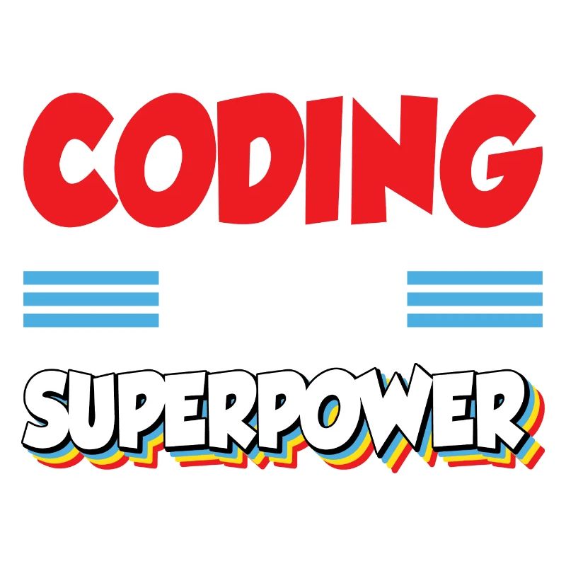 Coding Is My Superpower Programming Coder Computer