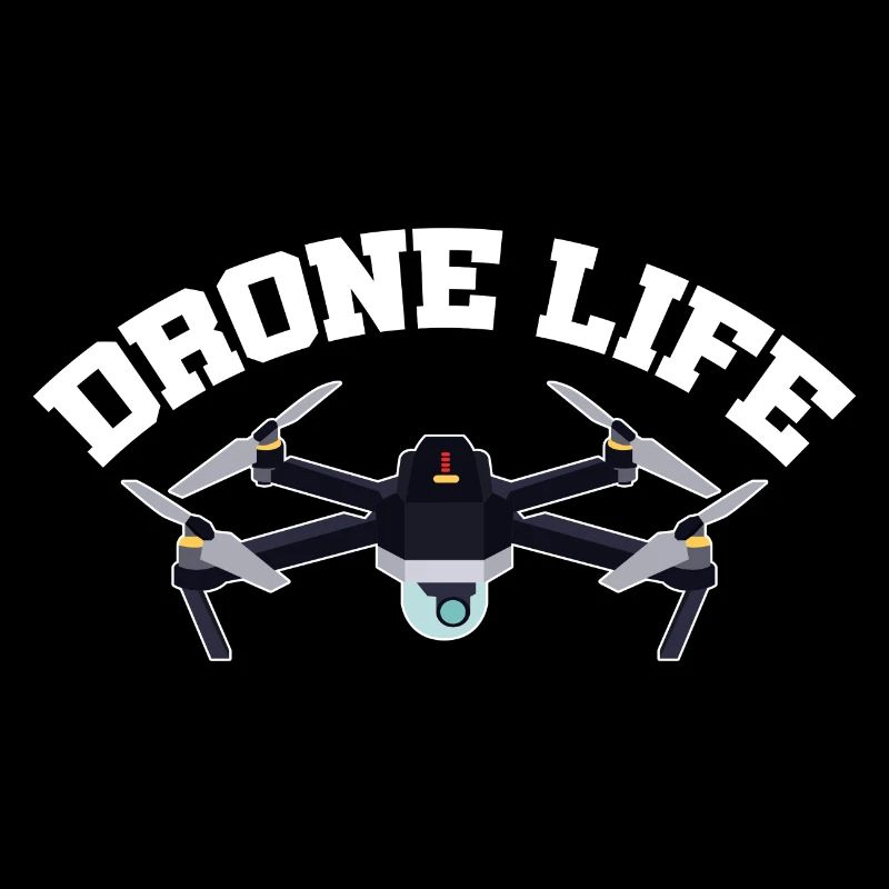 Drone Life Graphic Drone Flying Quadcopter Pilot R