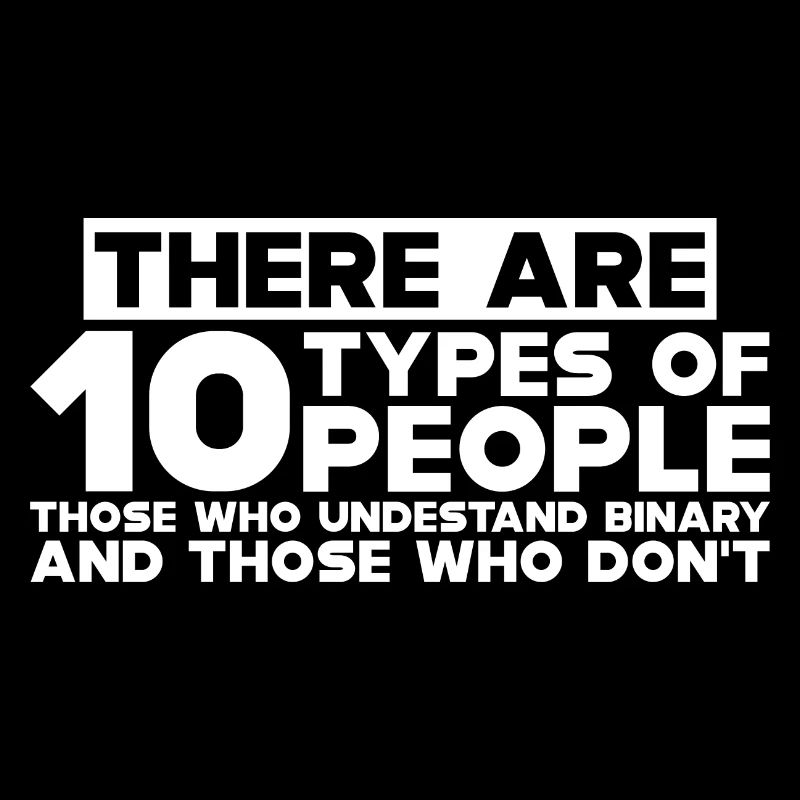 Il y a 10 types de personnes, Binary Joke 5