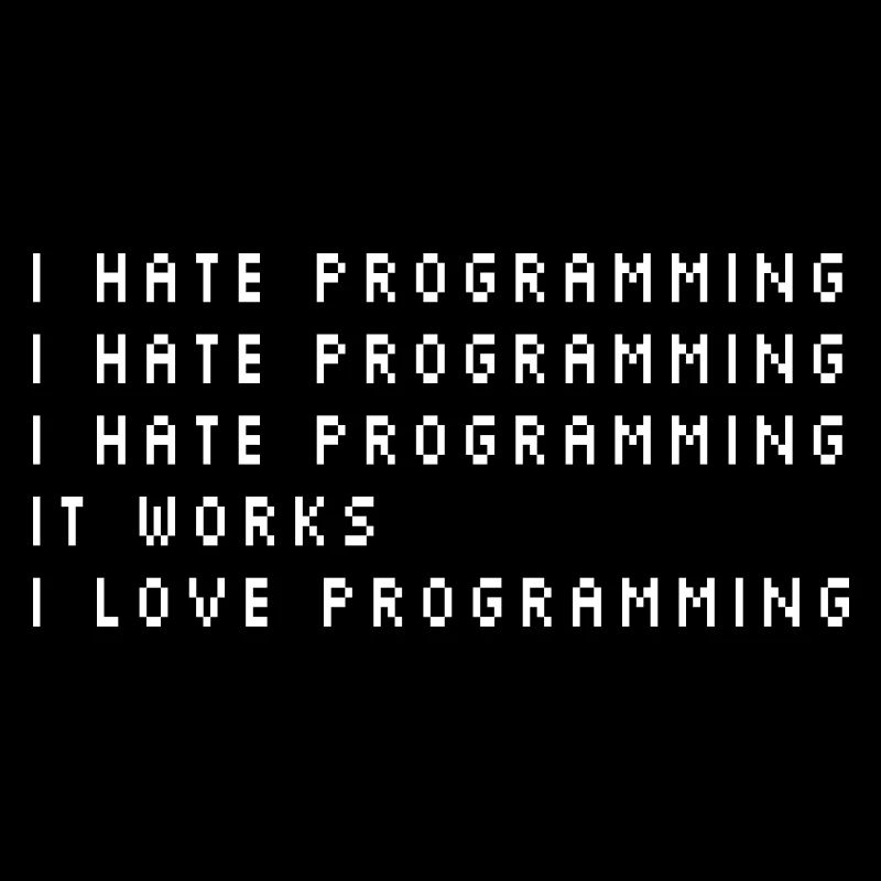 I Hate Programming Coder Programmer Software Devel