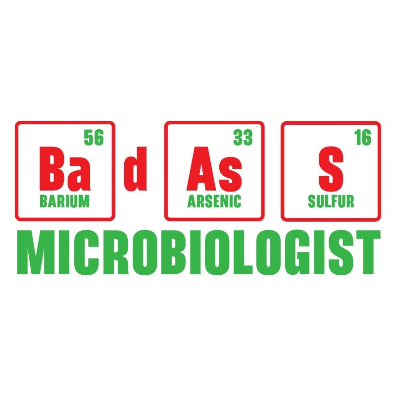 Badass Microbiologiste Professeur de sciences Biologie