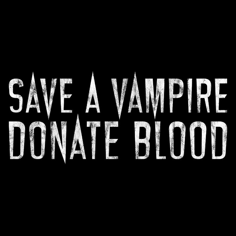 Save A Vampire, Donate Blood 3