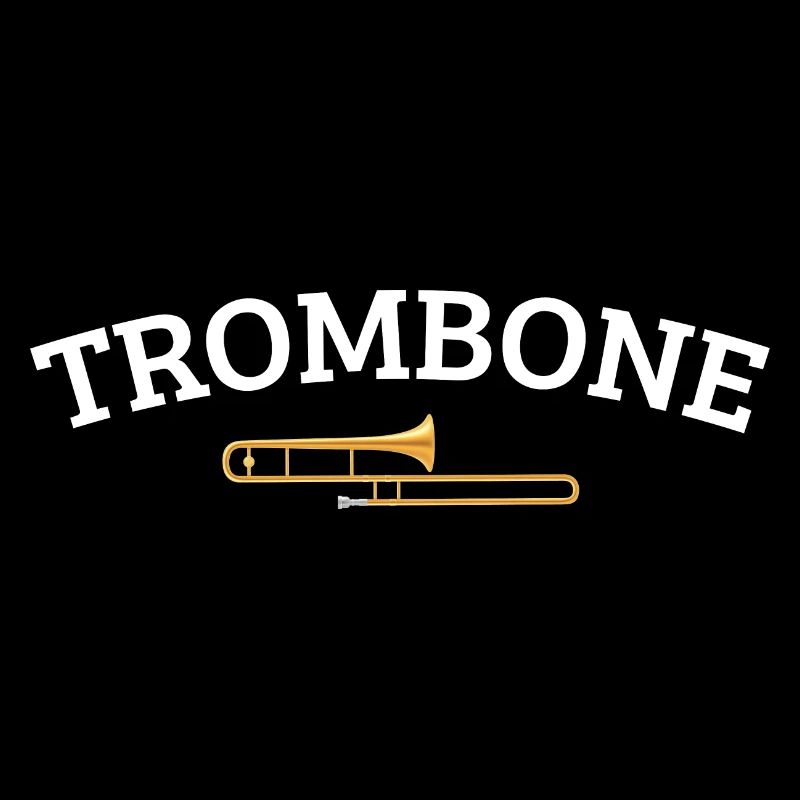 Trombone trombone trombone player gift trombones