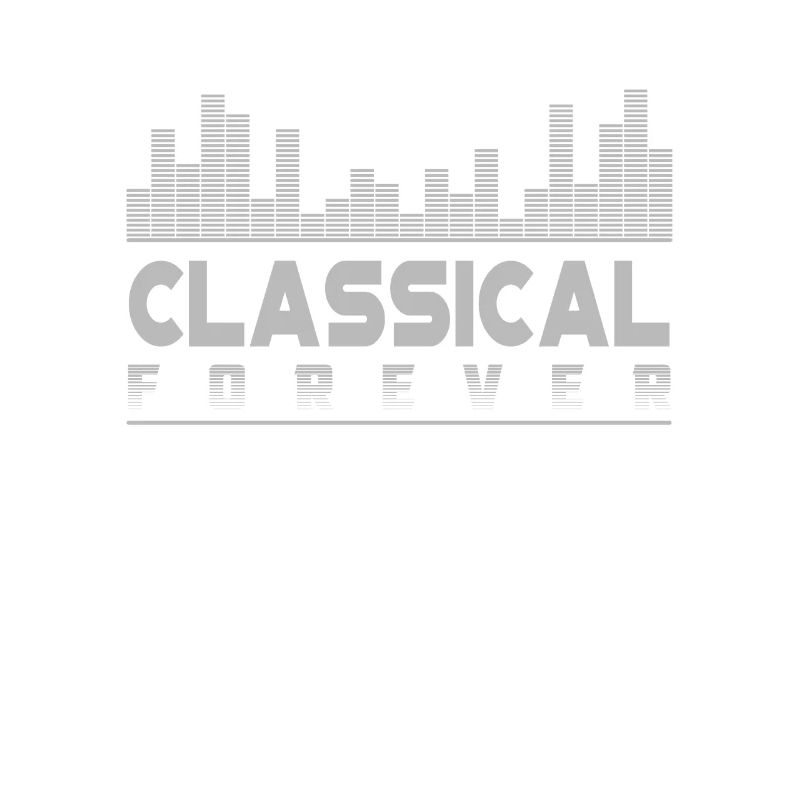 Classical Forever - Classical Music