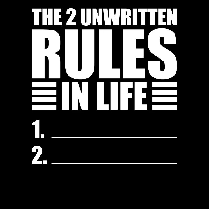 Sarcastic Two Unwritten Rules Meme Pun