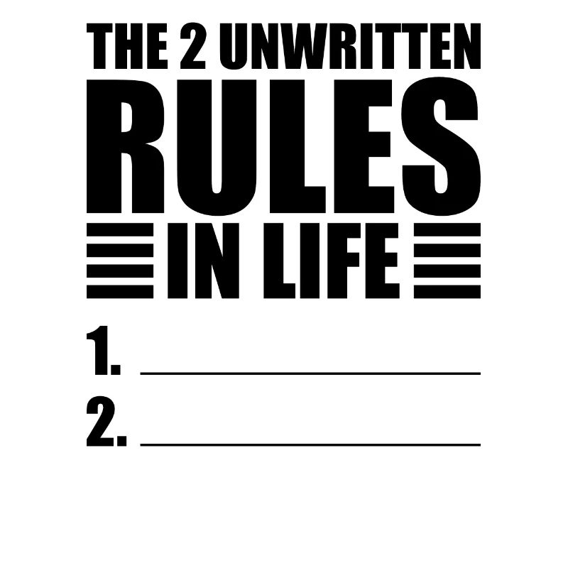 Sarcastic Two Unwritten Rules Meme Pun