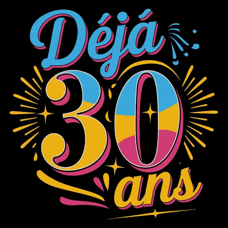 Déjà 30 ans