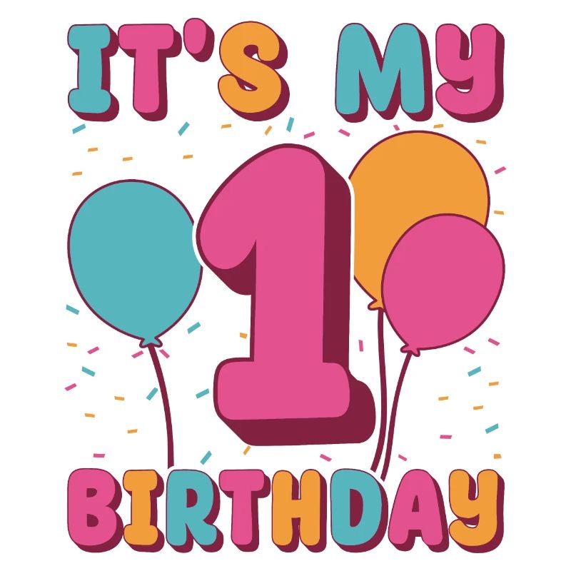 C’est mon 1er anniversaire