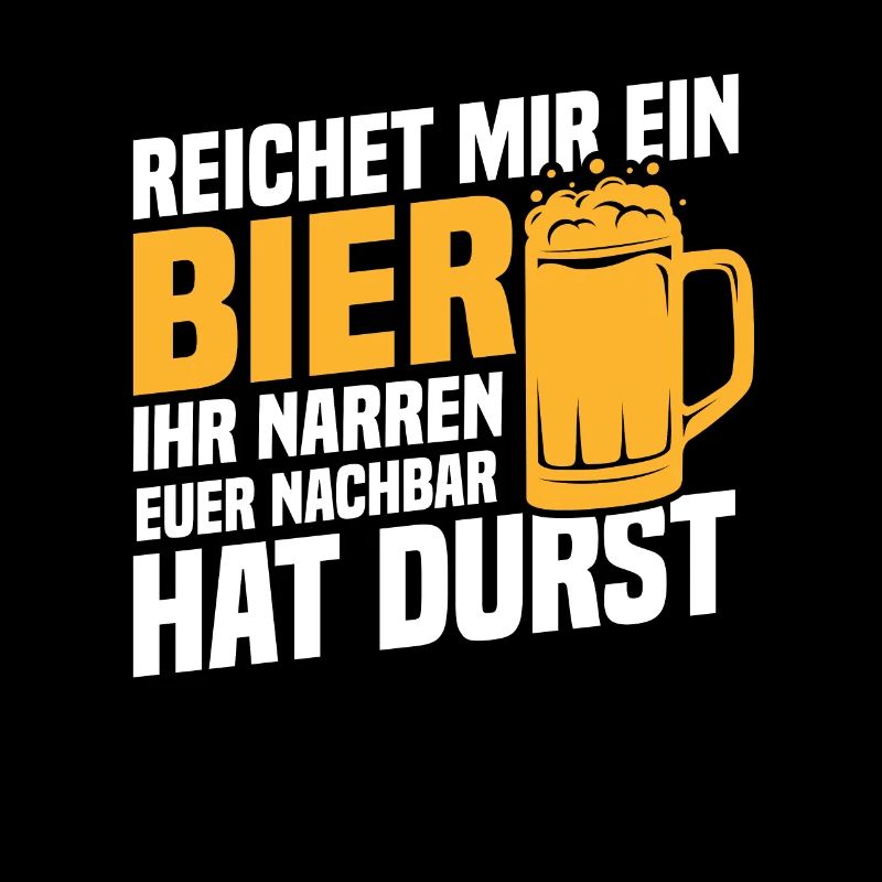 Reichet mir ein bier, Nachbar hat durst