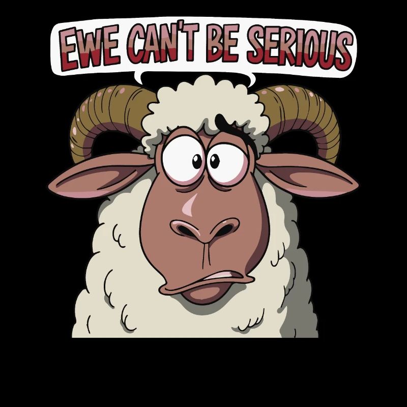 Ewe ne peut pas être sérieux - conception de mouton drôle