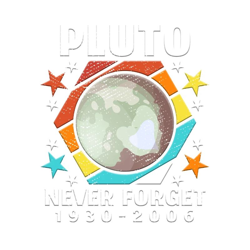 Pluto Never Forget Astronaut Planeten Space